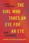 [Millennium 05] • The Girl Who Takes an Eye for an Eye · A Lisbeth Salander Novel, Continuing Stieg Larsson’s Millennium Series (Millennium Series Book 5)